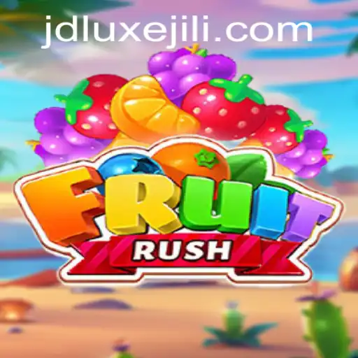 Exploring FruitRush: The Thrilling World of JD LUXE